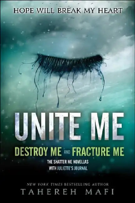 Unite Me by Tahereh Mafi