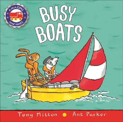 Busy Boats by Tony Mitton