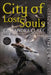 City of Lost Souls by Cassandra Clare