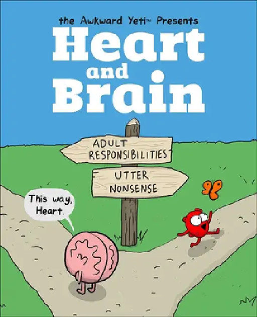 Heart and Brain: An Awkward Yeti Collection by The Awkward Yeti