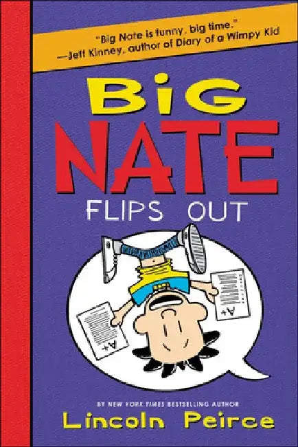Big Nate Flips Out by Lincoln Peirce