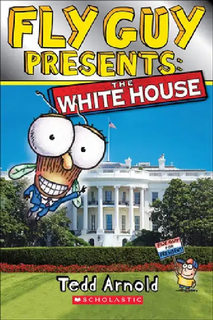White House by Tedd Arnold