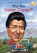 Who Was Cesar Chavez? by Dana Meachen Rau