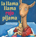 La Llama Llama Rojo Pijama (Llama Llama Red Pajama) by Anna Dewdney