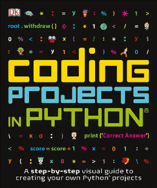 Coding Projects in Python by Ben Morgan, Steve Setford, Carol Vorderman