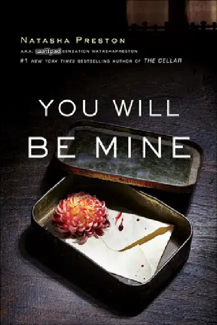 You Will Be Mine by Natasha Preston