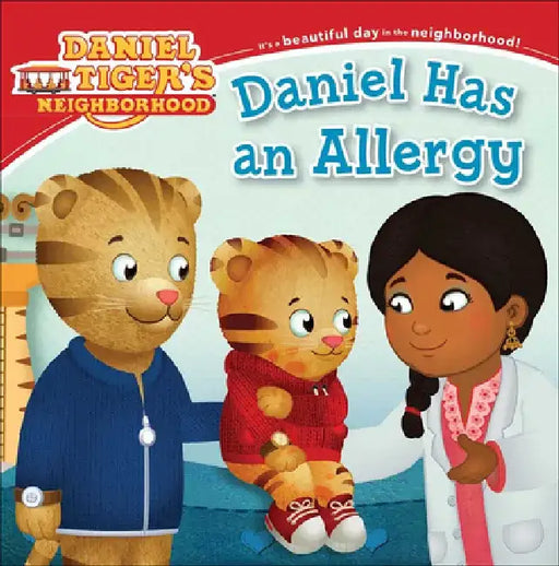 Daniel Has an Allergy by Angela C. Santomero