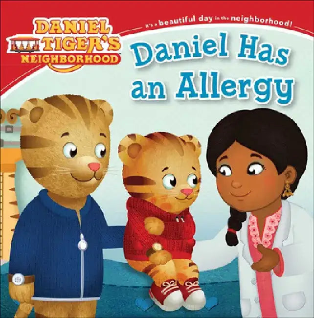 Daniel Has an Allergy by Angela C. Santomero