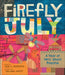 Firefly July: A Year of Very Short Poems by Paul B. Janeczko, Melissa Sweet