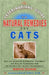 The Veterinarians' Guide to Natural Remedies for Cats: Safe and Effective Alternative Treatments and Healing Techniques from the Nation's Top Holistic by Martin Zucker