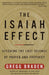 The Isaiah Effect: Decoding the Lost Science of Prayer and Prophecy by Gregg Braden