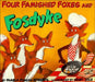 Four Famished Foxes and Fosdyke by Pamela Duncan Edwards