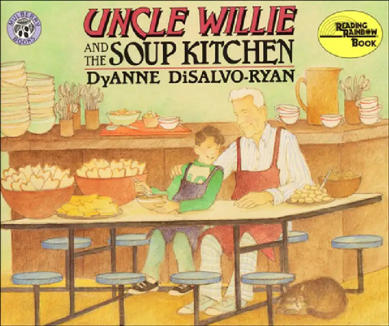 Uncle Willie and the Soup Kitchen by DyAnne DiSalvo-Ryan
