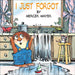 I Just Forgot by Mercer Mayer