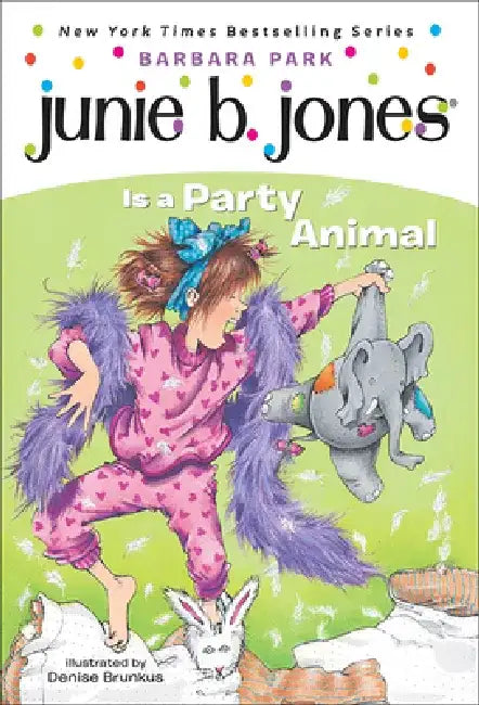 Junie B. Jones Is a Party Animal by Barbara Park