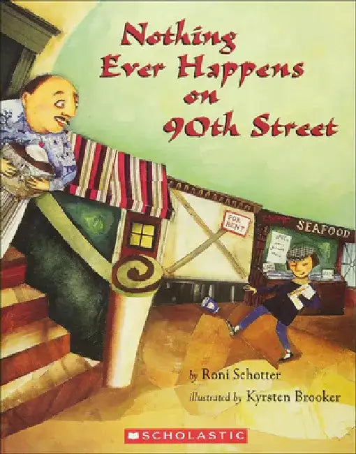 Nothing Ever Happens on 90th Street by Roni Schotter