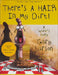 There's a Hair in My Dirt!: A Worm's Story by Gary Larson