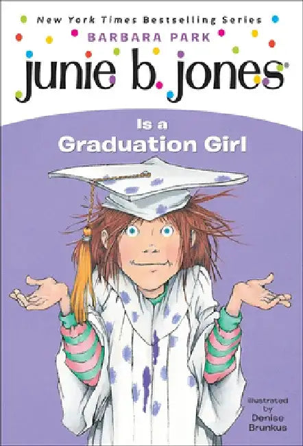 Junie B. Jones Is a Graduation Girl by Barbara Park