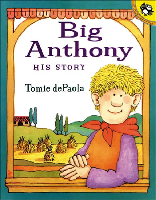 Big Anthony: His Story by Tomie dePaola
