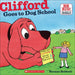 Clifford Goes to Dog School by Norman Bridwell