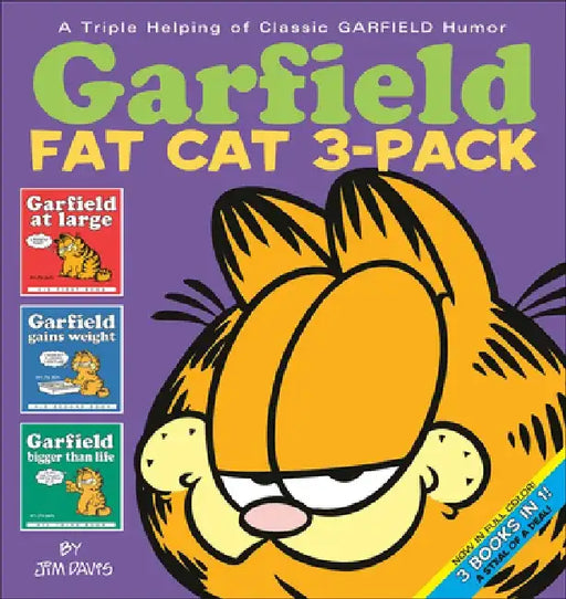 Garfield Fat Cat: Garfield at Large/Garfield Gains Weight/Garfield Bigger Than Life by Jim Davis