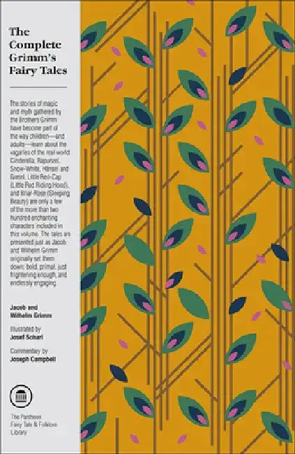 Complete Grimm's Fairy Tales by Jacob Ludwig Carl Grimm
