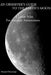 An Observer's Guide To The Earth's Moon by Maynard Pittendreigh