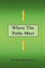 Where the Paths Meet by Charles Vogan