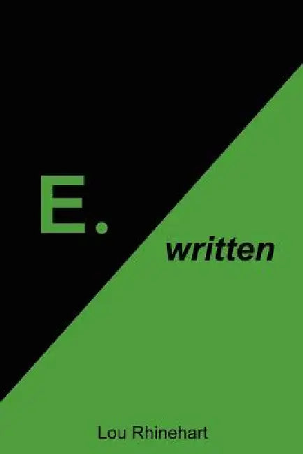 E. written by Lou Rhinehart