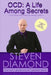 Ocd: A life Among Secrets by Steven Diamond
