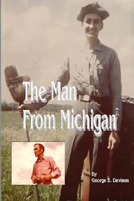 The Man From Michigan by George Davison