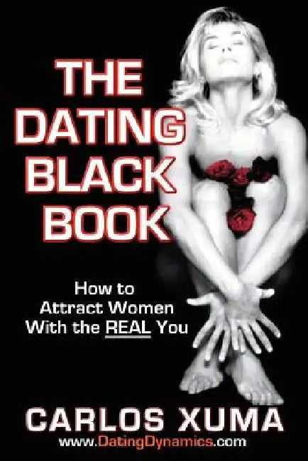 The Dating Black Book by Carlos Xuma