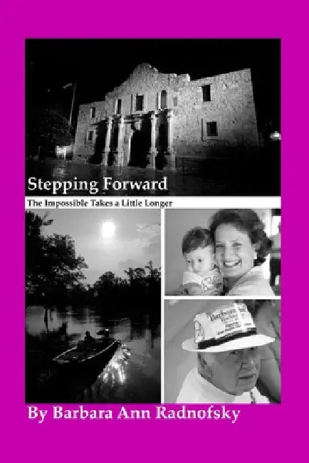 Stepping Forward by Barbara Ann Radnofsky
