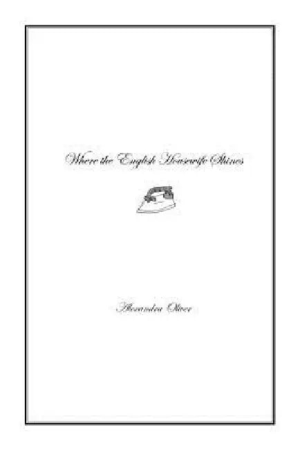 Where the English Housewife Shines by Alexandra Oliver