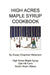 High Acres Maple Syrup Cook Book by Susan Chapman Melanson