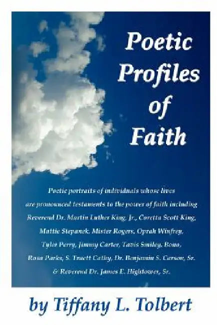 Poetic Profiles of Faith by Tiffany L. Tolbert