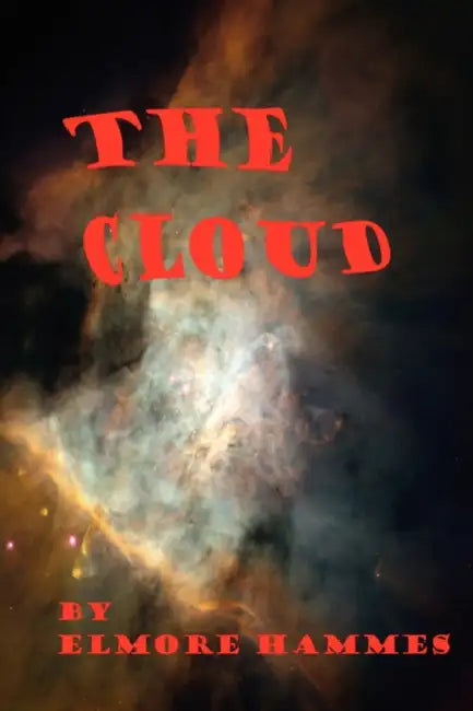 The Cloud by Elmore Hammes