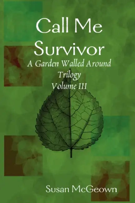 Call Me Survivor by Susan McGeown