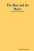 The Blue and the Maize: Stories & a Novelette by Ismael Marrero