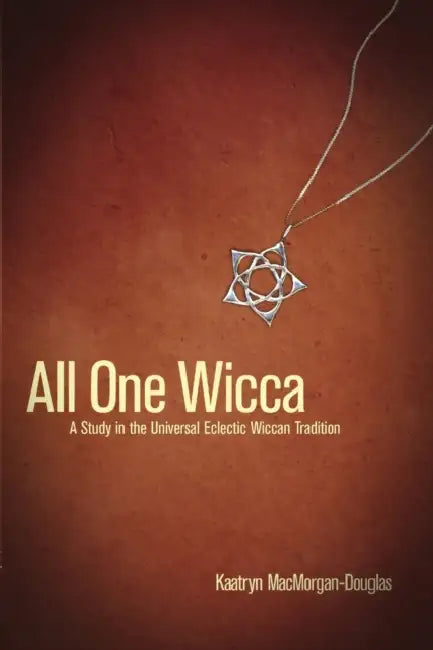 All One Wicca by Kaatryn Macmorgan-Douglas