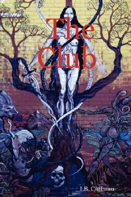 The Club by I. B. Cuffman