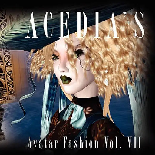 Avatar Fashion Volume VII by Acedia Albion