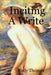 Inciting a Write by Rudy Thomas