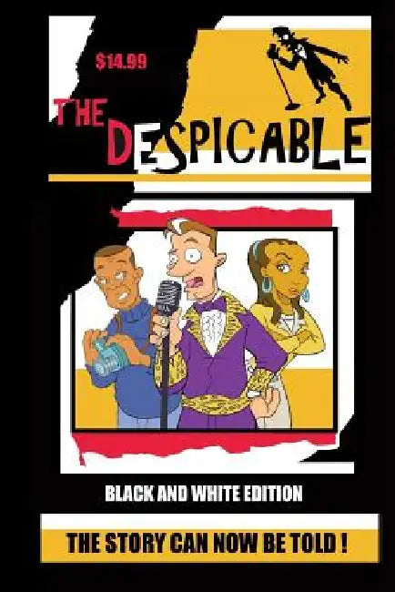 The Despicable (black & white edition) by Kevin Davis