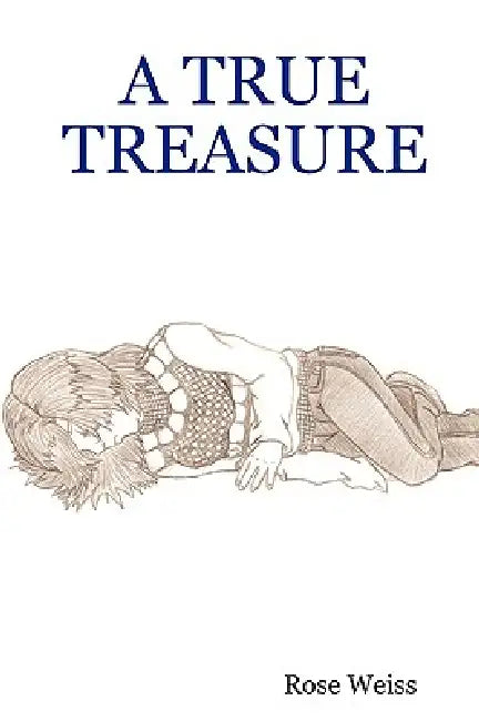 A True Treasure by Rose Weiss