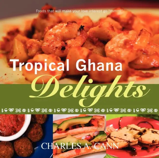 Tropical Ghana Delights by Charles Cann