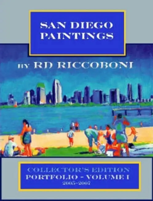 San Diego Paintings by R.D. Riccoboni - Collector's Portfolio by Rd Riccoboni