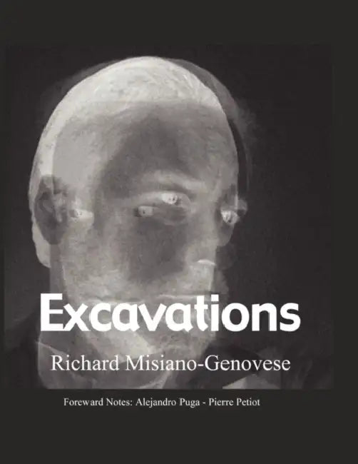 Excavations by Richard Misiano-Genovese