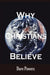 Why Christians Believe by Dave Powers