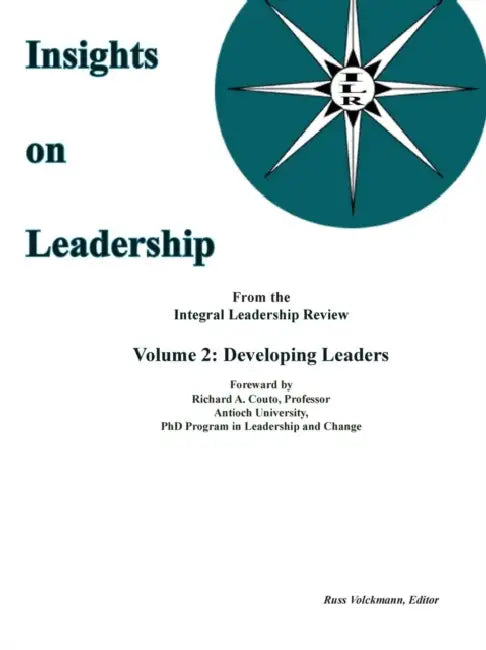 Insights on Leadership, Volume 2: Developing Leaders by Russ Volckmann